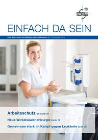 Einfach da sein, die Zeitschrift der Stiftung der Cellitinnen Einfach da sein, die Zeitschrift der Stiftung der Cellitinnen: Ausgabe 14